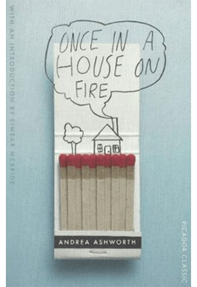 Once in a House on Fire - Andrea Ashworth kitap kapağı