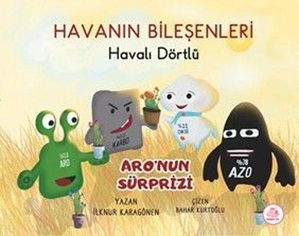 Havanın Bileşenleri: Havalı Dörtlü - Aro'nun Sürprizi | Pembe Fil Yayınları (Ciltli) - Resim 1
