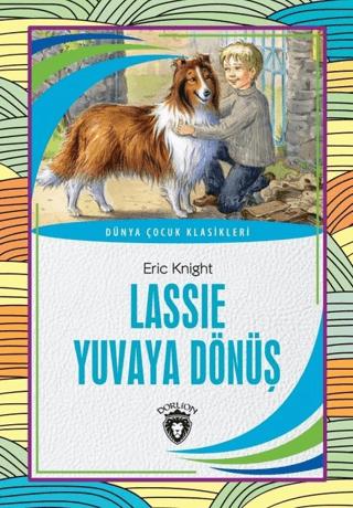 Lassie Yuvaya Dönüş | Dorlion Yayınları (Ciltsiz) - Resim 1