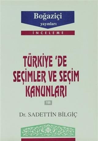 Türkiye’de Seçimler ve Seçim Kanunları