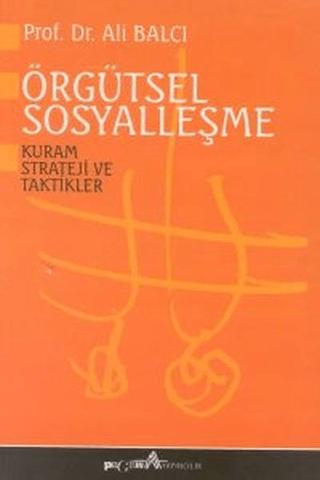 Örgütsel Sosyalleşme Kuram Strateji ve Taktikler | Pegem Akademi Yayıncılık (Ciltsiz) - Resim 1