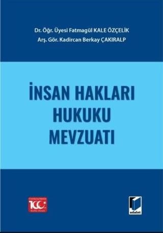 İnsan Hakları Hukuku Mevzuatı | Adalet Yayınevi (Ciltli) - Resim 1