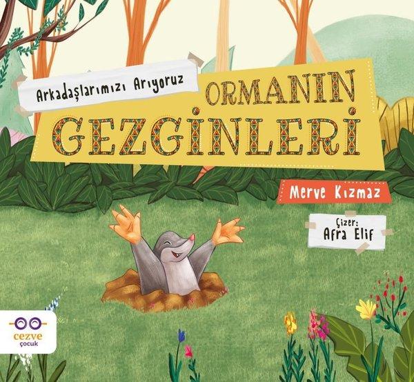 Ormanın Gezginleri - Arkadaşlarımızı Arıyoruz | Cezve Çocuk (İnce Kapak) - Resim 1
