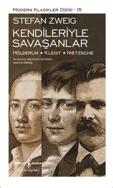 Kendileriyle Savaşanlar | İş Bankası Kültür Yayınları - Modern Klasikler (Ciltli) - Resim 1