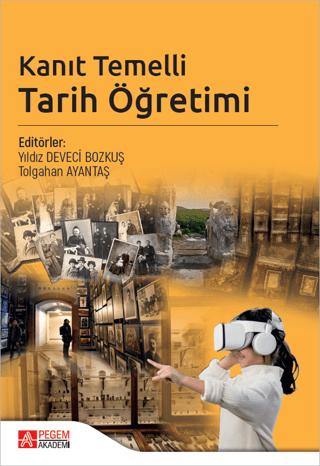 Kanıt Temelli Tarih Öğretimi | Pegem Akademi Yayıncılık (Ciltsiz) - Resim 1