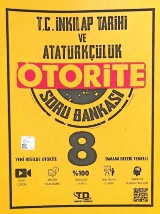 8. Sınıf İnkılap Tarihi ve Atatürkçülük Otorite Soru Bankası