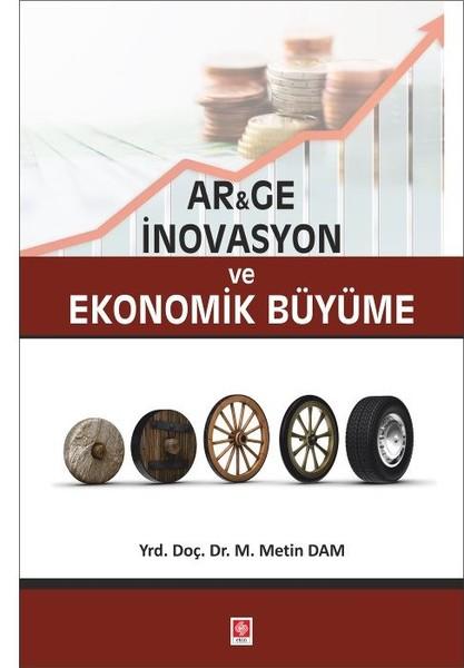 Ar&Ge İnovasyon ve Ekonomik Büyüme | Ekin Basım Yayın (İnce Kapak) - Resim 1