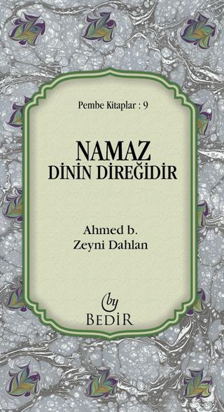 Namaz Dinin Direğidir | Bedir Yayınları (Ciltsiz) - Resim 1