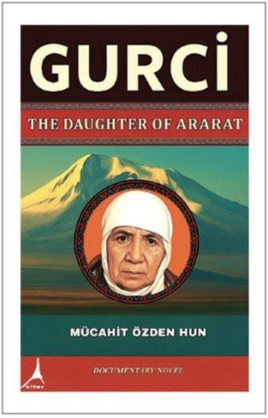 Gurci-The Daughter of Ararat | Alter Yayınları (İnce Kapak) - Resim 1