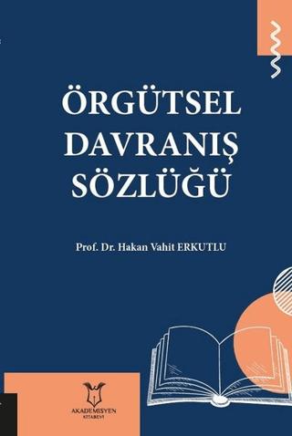 Örgütsel Davranış Sözlüğü | Akademisyen Kitabevi (Ciltsiz) - Resim 1