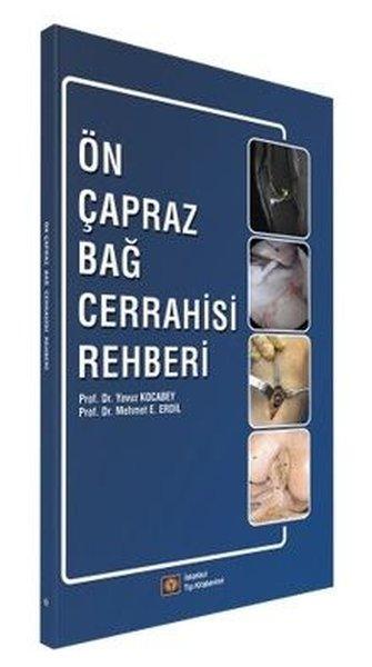 Ön Çapraz Bağ Cerrahisi Rehberi | İstanbul Tıp Kitabevi (İnce Kapak) - Resim 1