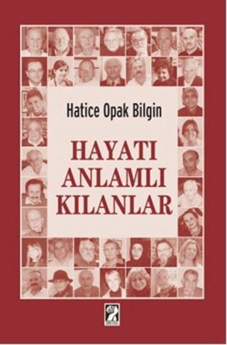 Hayatı Anlamlı Kılanlar | İştirak Yayınevi (Ciltsiz) - Resim 1