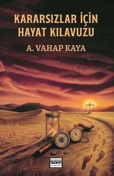 Kararsızlar İçin Hayat Kılavuzu | Hemen Kitap (İnce Kapak) - Resim 1