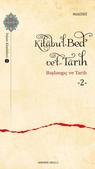 Kitabu'l-Bed' ve't-Tarih - 2 | Ankara Okulu Yayınları (Ciltsiz) - Resim 1