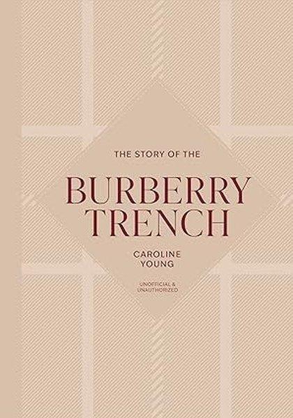 The Story of the Burberry Trench | Headline Book Publishing (Ciltli) - Resim 1