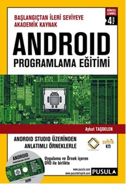 Android Studio Üzerinden Anlatımlı Örneklerle Android Programlama Eğitimi - DVD'li | Pusula Yayıncılık (İnce Kapak) - Resim 1