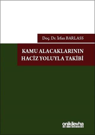 Kamu Alacaklarının Haciz Yoluyla Takibi | On İki Levha Yayınları (Ciltli) - Resim 1