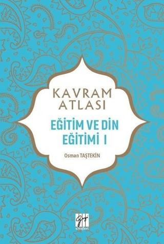 Eğitim ve Din Eğitimi 1 - Kavram Atlası