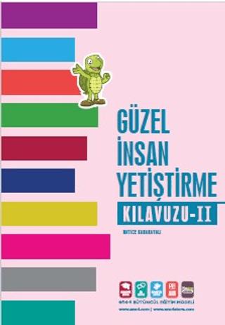 Güzel İnsan Yetiştirme Kılavuzu 2