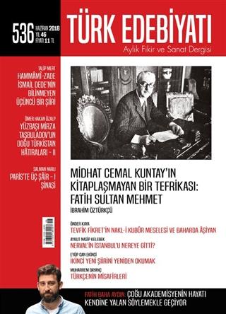 Türk Edebiyatı Dergisi Sayı: 536 Haziran 2018 | Türk Edebiyatı Dergisi (Ciltsiz) - Resim 1