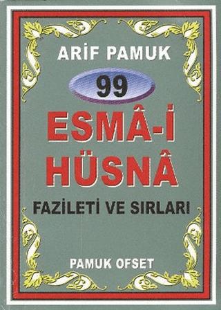 99 Esma-i Hüsna Fazileti ve Sırları (Dua-099) | Pamuk Yayıncılık (Ciltsiz) - Resim 1