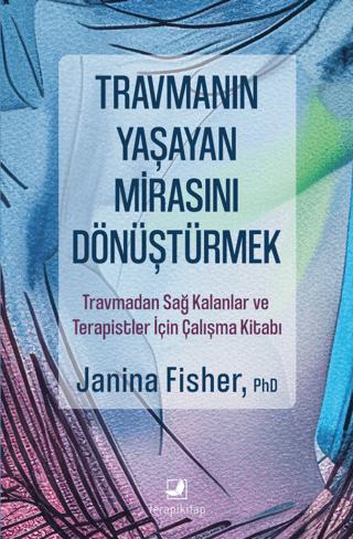 Travmanın Yaşayan Mirasını Dönüştürmek | Terapi Kitap (Ciltsiz) - Resim 1