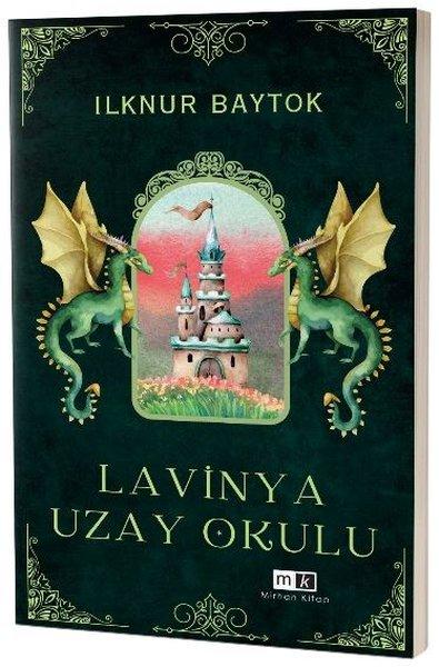 Lavinya Uzay Okulu | MK Mirhan Kitap (İnce Kapak) - Resim 1