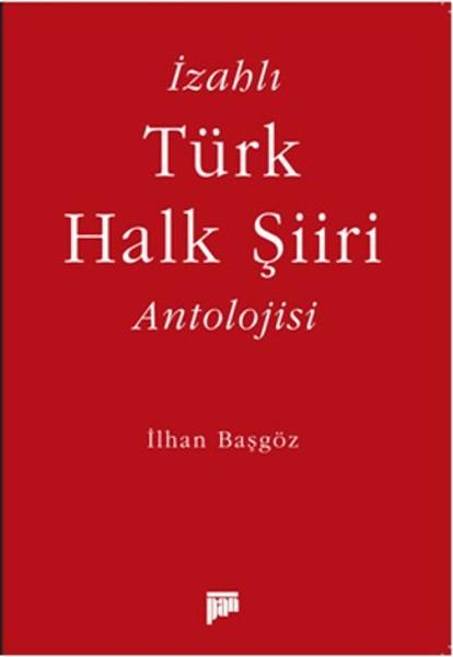 İzahlı Türk Halk Şiiri Antolojisi | Pan Yayıncılık (İnce Kapak) - Resim 1