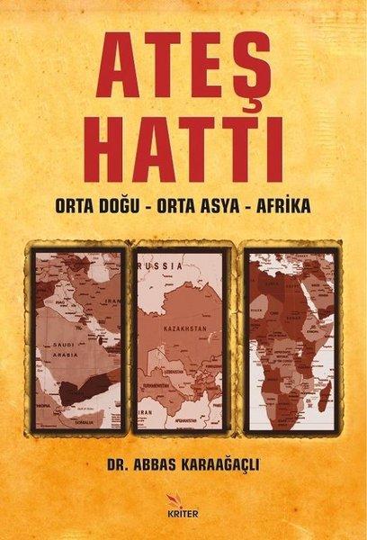 Ateş Hattı: Orta Doğu - Orta Asya - Afrika | Kriter (İnce Kapak) - Resim 1