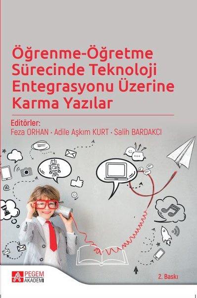 Öğrenme-Öğretme Sürecinde Teknoloji Entegrasyonu Üzerine Karma Yazılar | Pegem Akademi Yayıncılık (İnce Kapak) - Resim 1