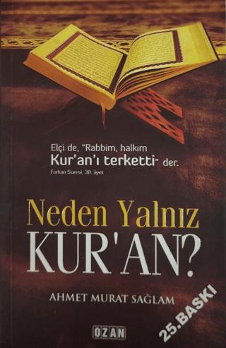 Neden Yalnız Kur'an?