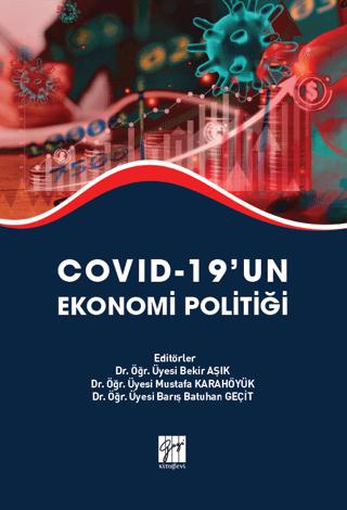 Covid-19’un Ekonomi Politiği | Gazi Kitabevi (Ciltsiz) - Resim 1