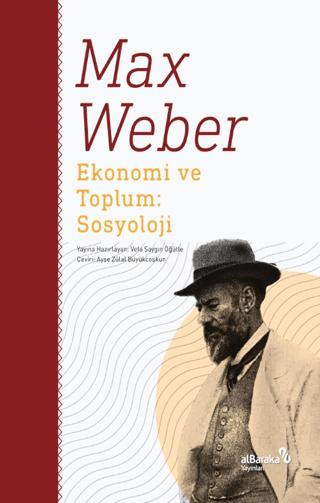 Ekonomi ve Toplum: Sosyoloji | Albaraka Yayınları (Ciltsiz) - Resim 1
