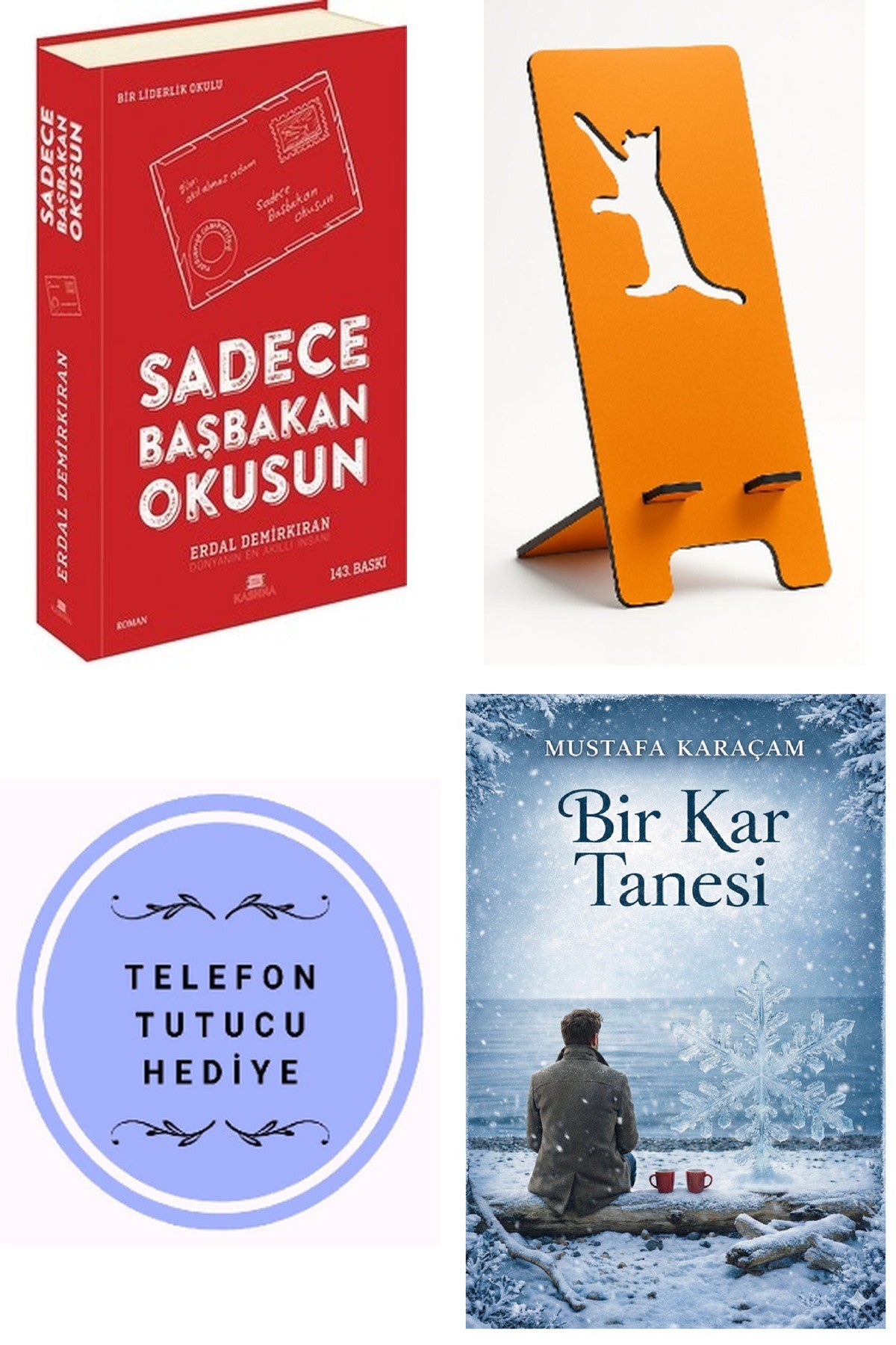Sadece Başbakan Okusun - Erdal Demirkıran + Telefon Tutucu + Bir Kar Tanesi kitap kapağı