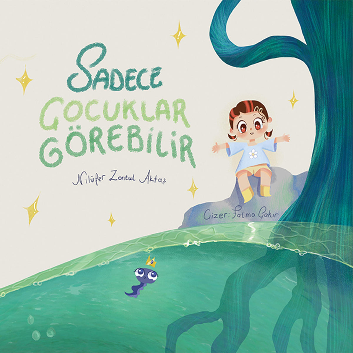 Sadece Çocuklar Görebilir kitap kapağı