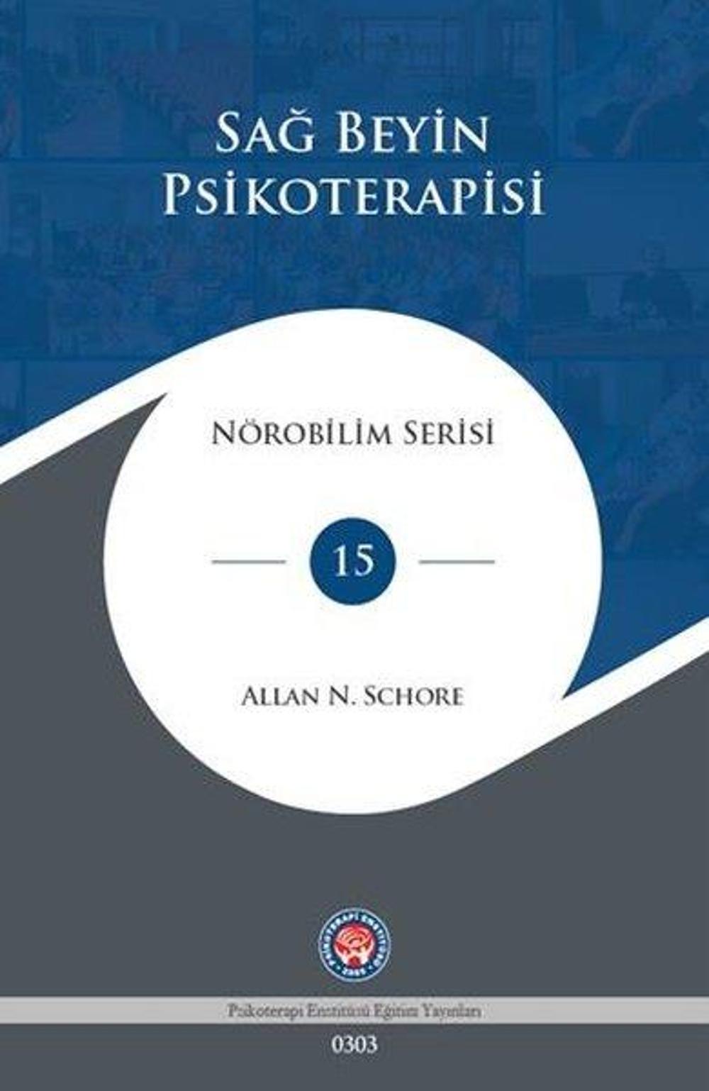 Sağ Beyin Psikoterapisi - Nörobilim Serisi 15 | Psikoterapi Enstitüsü