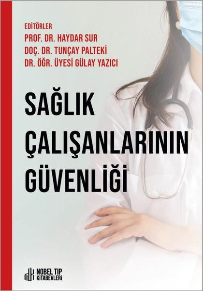Sağlık Çalışanlarının Güvenliği - Kolektif kitap kapağı