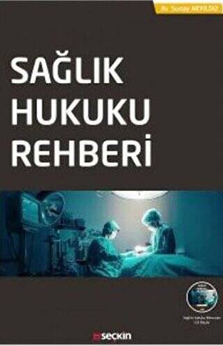 Sağlık Hukuku Rehberi - Sunay Akyıldız kitap kapağı