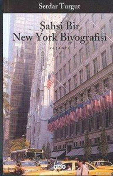 Şahsi Bir New York Biyografisi - Serdar Turgut kitap kapağı