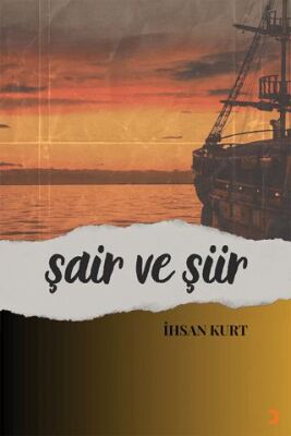 Cinius Yayınevi Şair Ve Şiir & İhsan Kurt - İhsan Kurt kitap kapağı
