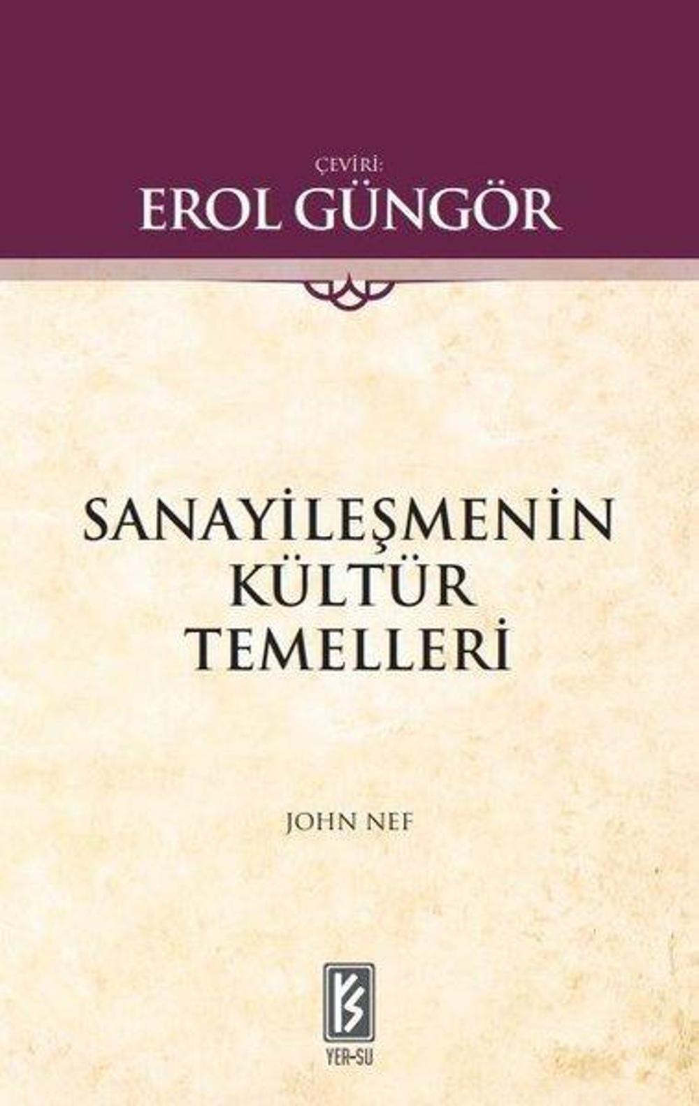 Sanayileşmenin Kültür Temelleri | Yer-Su