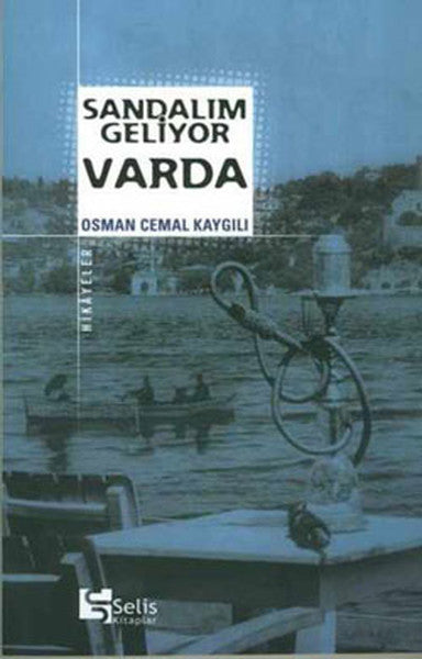 Sandalım Geliyor Varda - Osman Cemal Kaygılı kitap kapağı