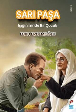 Sarı Paşa - Işığın İzinde Bir Çocuk - Ebru Erdemoğlu kitap kapağı