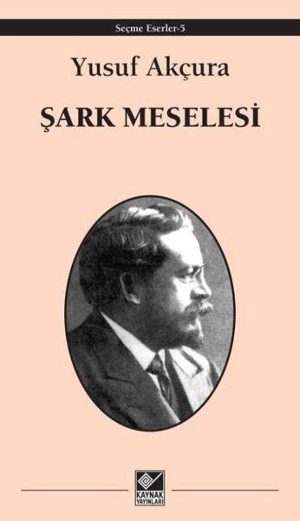 Şark Meselesi | Kaynak Yayınları