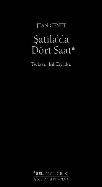Şatila'da Dört Saat | Sel Yayıncılık