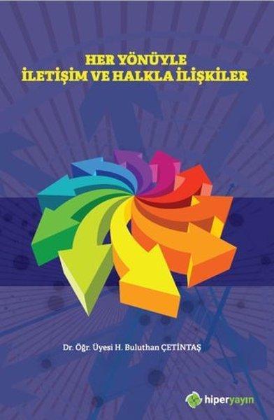 Her Yönüyle İletişim ve Halkla İlişkiler | Hiperlink (İnce Kapak) - Resim 1
