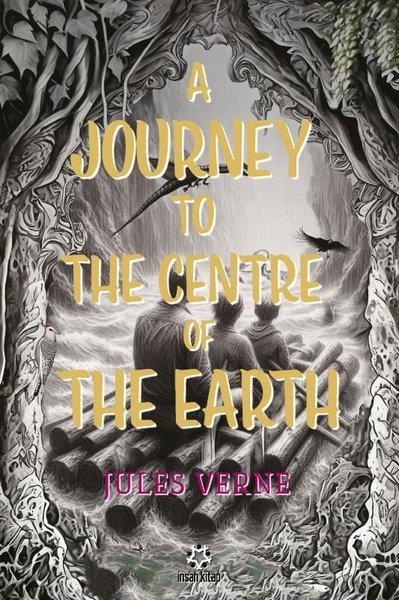 A Journey To The Centre Of The Earth | İnsan Kitap (İnce Kapak) - Resim 1