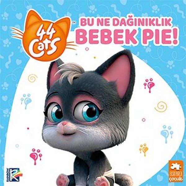 Bu Ne Dağınıklık Bebek Pie! - 44 Cats | Eksik Parça Yayınları (İnce Kapak) - Resim 1