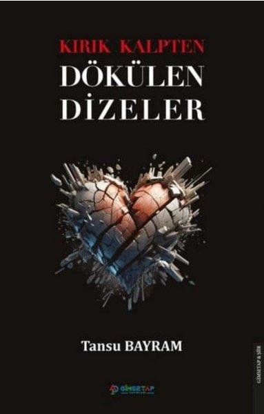 Kırık Kalpten Dökülen Dizeler | Gimsetap Yayınları (İnce Kapak) - Resim 1