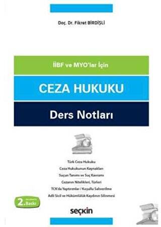 Seçkin Ceza Hukuku Ders Notları - Fikret Birdişli kitap kapağı